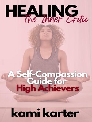 cover image of Healing the Inner Critic